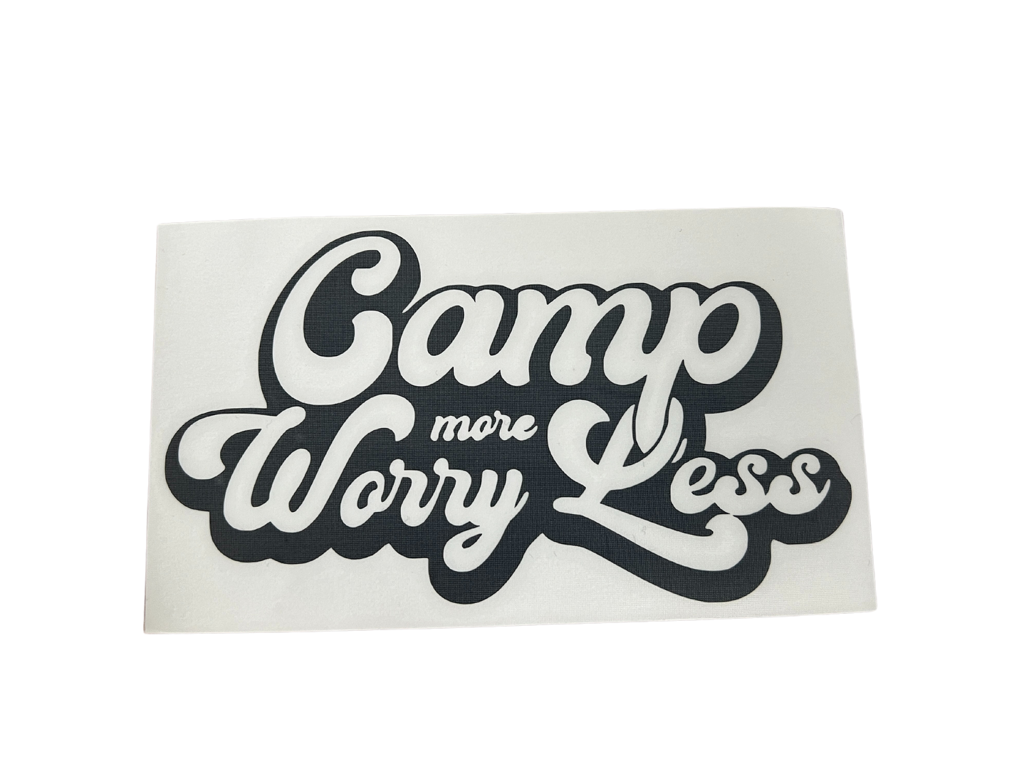 Camp more Worry Less - Sticker