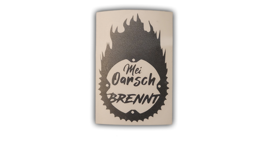 Mei Oarsch brennt - Sticker