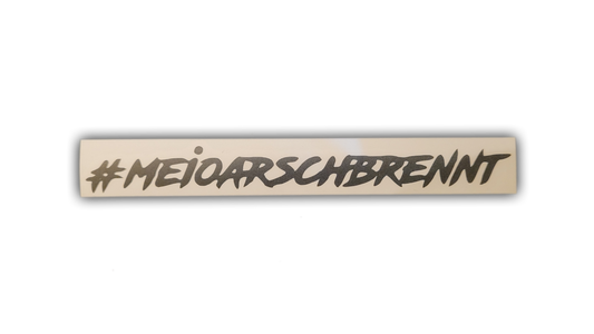 #Meioarschbrennt - Sticker