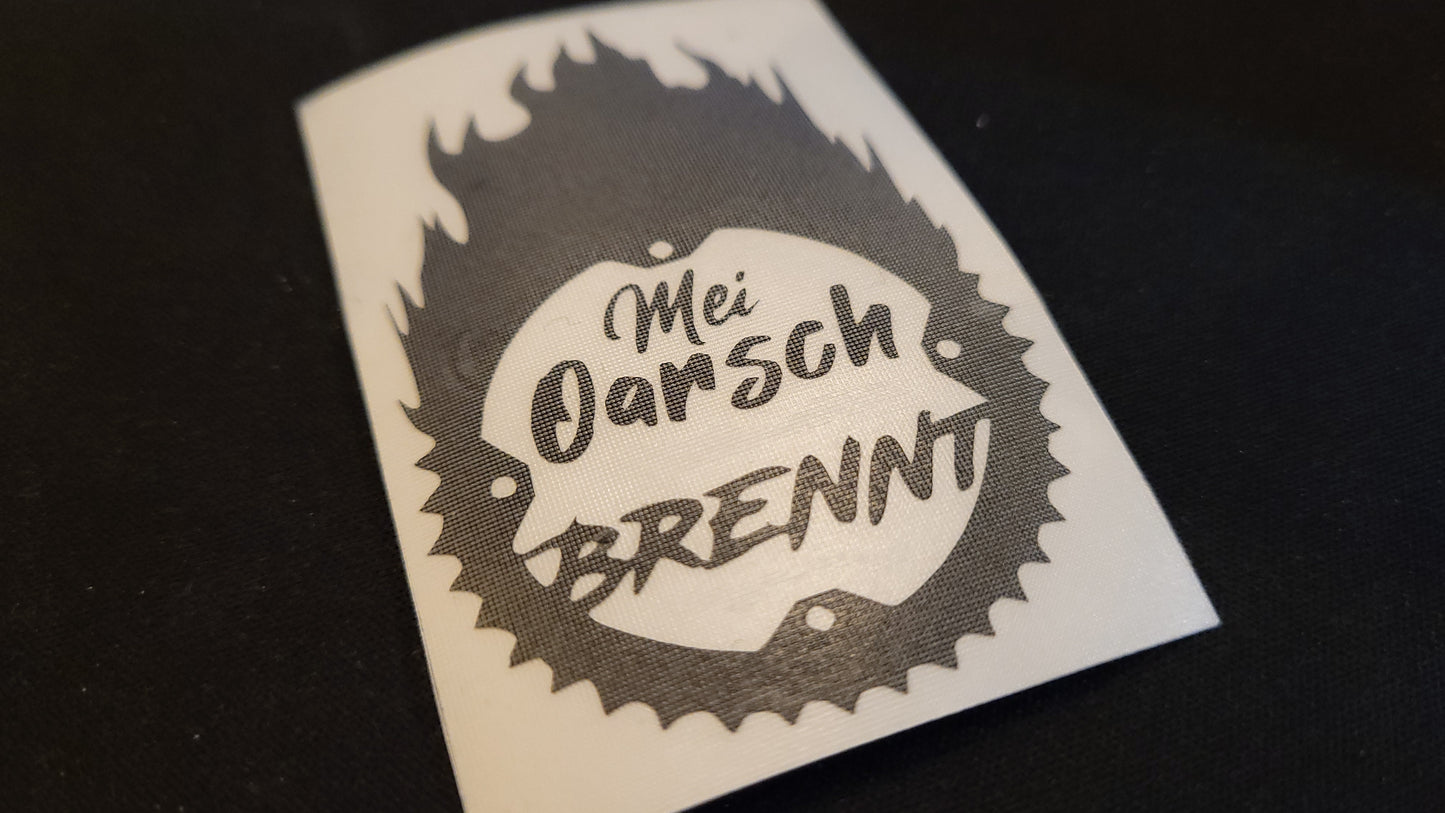 Mei Oarsch brennt - Sticker