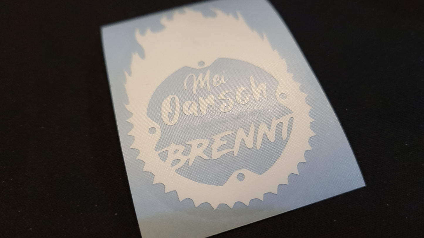 Mei Oarsch brennt - Sticker