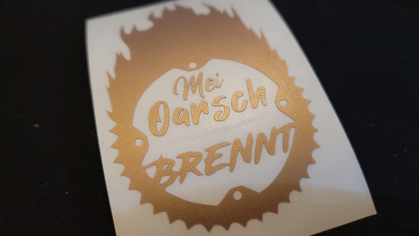 Mei Oarsch brennt - Sticker