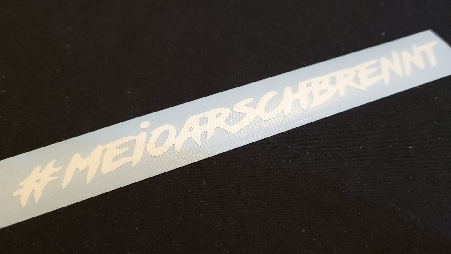 #Meioarschbrennt - Sticker