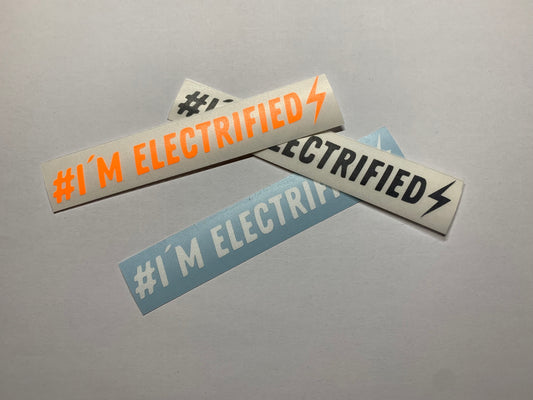 #I‘m Electrified - Sticker