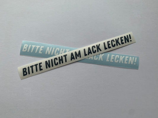 Bitte nicht am Lack lecken! - Sticker